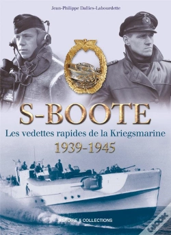 Capa do artigo S-Boote : Les Vedettes Rapides De La Kriegsmarine