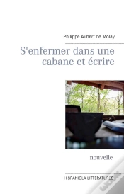 Capa do artigo S Enfermer Dans Une Cabane Et Ecrire
