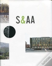 S Et Aa ; Patrick Schweitzer Et Associés Architectes ; Une Grande Agence Strasbourgeoise