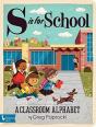 S Is For School: A Classroom Alphabet - Preview
