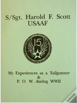 Capa do artigo S/Sgt. Harold F. Scott  My Experiences As A Pow During Wwii