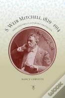 S. Weir Mitchell, 1829â€“1914