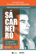Sá Carneiro, a Caminho da Liberdade