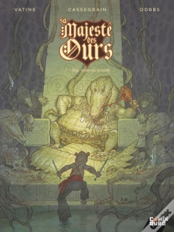 Capa do artigo Sa Majeste Des Ours - Tome 02