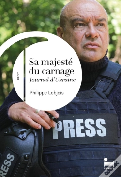 Capa do artigo Sa Majesté Du Carnage : Journal D'Ukraine