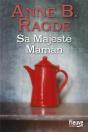 Sa Majeste Maman (Titre Provisoire) - Preview