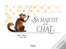 Sa Majeste Mon Chat T01