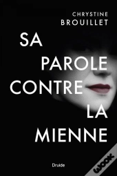 Sa Parole Contre La Mienne