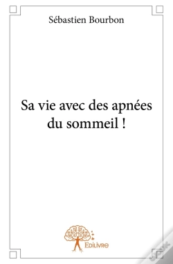 Capa do artigo Sa Vie Avec Des Apnées Du Sommeil !