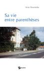 Sa Vie Entre Parenthèses - Preview
