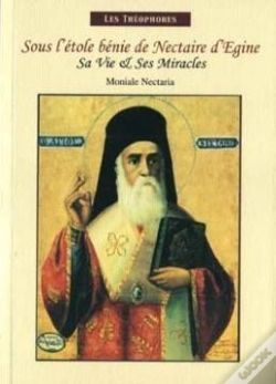 Capa do artigo Sa Vie Et Ses Miracles. Sous L'Etole Benie De Nectaire D'Egine.
