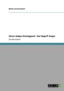 Saã‚Â¶Ren Aabye Kierkegaard - Der Begriff Angst