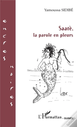 Capa do artigo Saatè, La Parole En Pleurs
