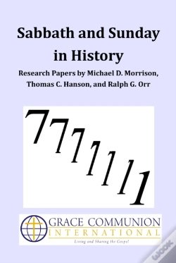 Capa do artigo Sabbath And Sunday In History: Research Papers By Michael D. Morrison, Thomas C. Hanson, And Ralph G. Orr