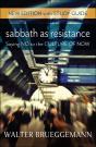 Sabbath As Resistance, New Edition With Study Guide - Preview