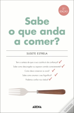 Capa do artigo Sabe o que Anda a Comer?