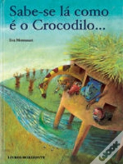 Capa do artigo Sabe-se lá como é o Crocodilo...