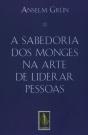 Sabedoria dos Monges na Arte de Liderar Pessoas - Preview