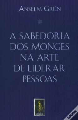 Capa do artigo Sabedoria dos Monges na Arte de Liderar Pessoas