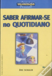 Saber Afirmar-se no Quotidiano