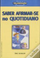 Saber Afirmar-se no Quotidiano