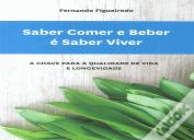 Saber Comer e Beber é Saber Viver