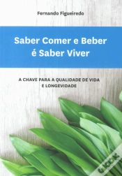 Capa do artigo Saber Comer e Beber é Saber Viver