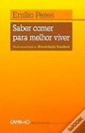 Saber Comer Para Melhor Viver