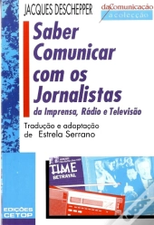 Saber Comunicar com os Jornalistas