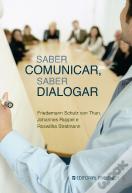 Saber Comunicar, Saber Dialogar
