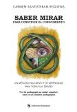 Saber Mirar Para Construir El Conocimiento