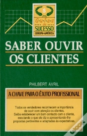 Capa do artigo Saber Ouvir Os Clientes