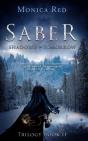 Saber: Shadows Of Tomorrow, Trilogy Book - Preview