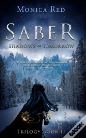 Capa do artigo Saber: Shadows Of Tomorrow, Trilogy Book