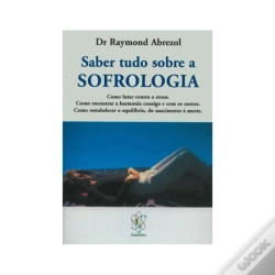 Capa do artigo Saber Tudo Sobre a Sofrologia