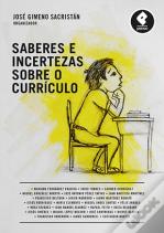 Saberes e Incertezas Sobre o Currículo