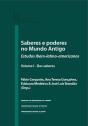 Saberes e Poderes do Mundo Antigo - Volume I - Preview