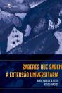 Saberes Que Sabem À Extensão Universitária - Preview