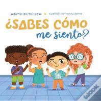 ¿Sabes Como Me Siento?
