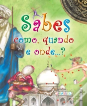 Capa do artigo Sabes Como, Quando e Onde...?