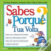 Sabes Porquê? À Tua Volta