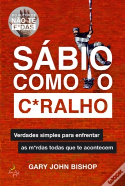 Capa do artigo Sábio Como O C*Ralho