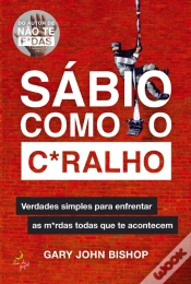 Capa do artigo Sábio como o C*Ralho