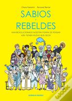 Sabios Y Rebeldes