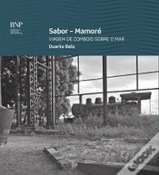 Capa do artigo Sabor-Mamoré, Viagem de Comboio Sobre o Mar