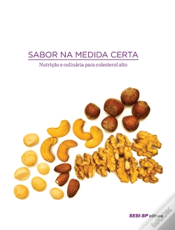 Capa do artigo Sabor Na Medida Certa - Nutrição E Culinária Para Colesterol Alto