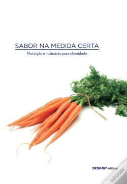 Capa do artigo Sabor Na Medida Certa - Nutrição E Culinária Para Obesidade