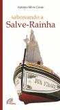 Saboreando a Salve-Rainha - Preview