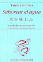 Saborear El Agua: Cien Haikus De Un Monje Zen  - Preview