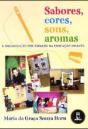 Sabores, Cores, Sons, Aromas - Preview